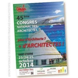 SAINT-ETIENNE | 45ème Congrès des architectes (UNSFA)