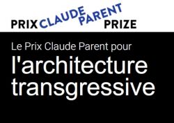 Lancement du Prix Claude Parent pour l'architecture transgressive