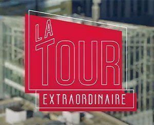 "La Tour Extraordinaire" : la web-série qui vous dévoile les coulisses de la Tour Saint-Gobain