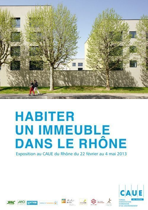 LYON - Exposition "Habiter un immeuble dans le Rhône"