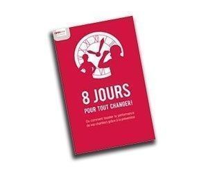 "Huit jours pour tout changer" : améliorer le management de la prévention en entreprise