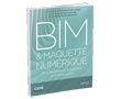 Le BIM s'impose dans le monde du bâtiment