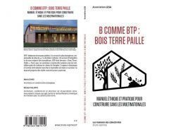 BTP pour Bois Terre Paille, un manuel pour construire écologique