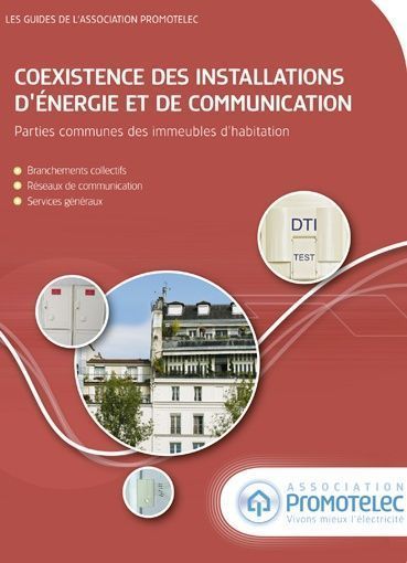 "Coexistence des installations d'énergie et de communication", nouveau guide de l'association Promotelec