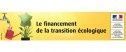 Ouverture de la consultation sur le Livre blanc sur le financement  de la transition écologique