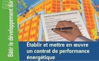 Les contrats de performance énergétique : mode d'emploi
