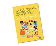 La FFB fait un bilan des plateformes numériques dans le bâtiment pour sensibiliser les professionnels