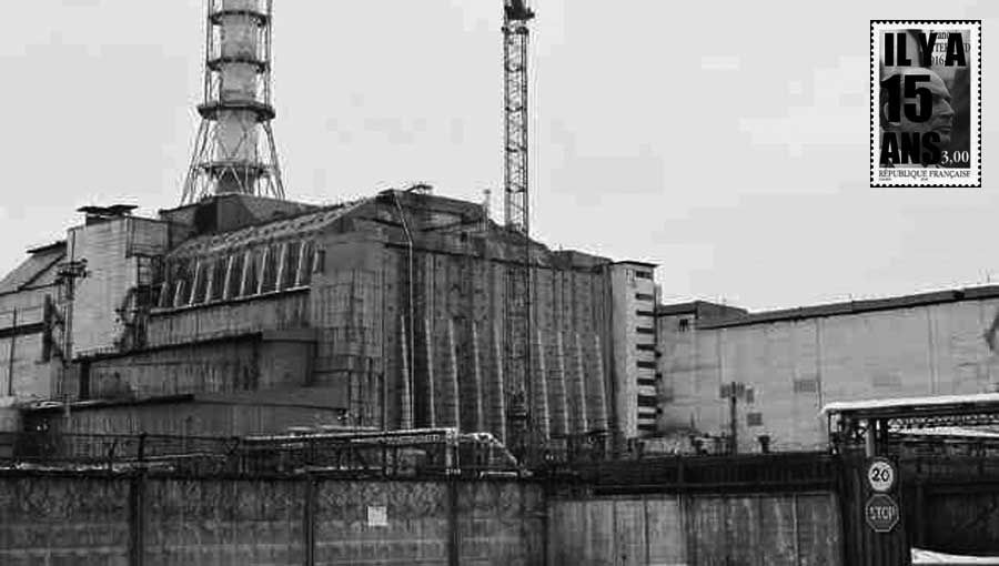 Il y a 15 ans ... "Mise en sécurité du site de Tchernobyl" (7/14)