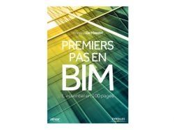 A lire : "Premiers pas en BIM" d'Annalisa De Maestri