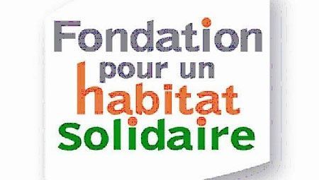 Création de la Fondation pour un Habitat Solidaire