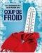 Opération " coup de froid " chez Socoda