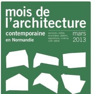 NORMANDIE - Mois de l'architecture contemporaine 2013