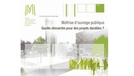 Projet durable : recommandations pour les maîtres d'ouvrage publics