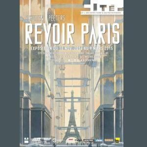 PARIS | Exposition - Revoir Paris