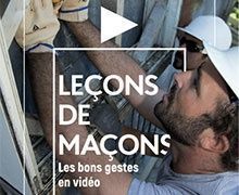 Lancement des "Bons gestes en maçonnerie" sur BâtissonsTV