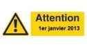 Réglementation : ce qui change au 1er janvier 2013