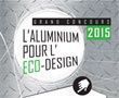 Lancement de l'édition 2014-2015 du concours " l'Aluminium pour l'Eco-Design "