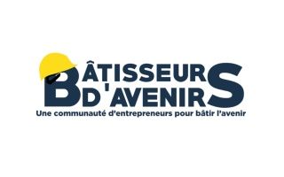 Bâtisseurs d'avenirs, un programme inédit pour les entrepreneurs du BTP