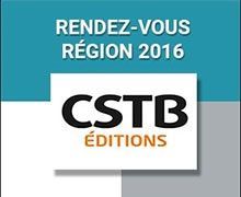 L'équipe CSTB Éditions vous convie au RDV Région de Grenoble, le jeudi 15 septembre