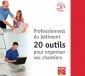 L'AQC aide les petites entreprises à mieux organiser leurs chantiers