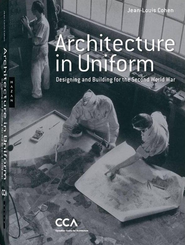 Livre : " Architecture en uniforme ", par Jean-Louis Cohen