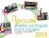 " Recueil 2013 des belles pratiques et des bons usages en matière d'accessibilité de la Cité " : plus que 13 jours pour candidater