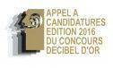 Décibel d'Or 2016 : appel à candidatures!