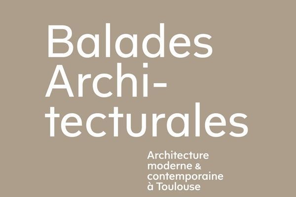 TOULOUSE | Balades architecturales : Architecture moderne et contemporaine à Toulouse