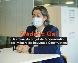 Plateforme de Management Numérique de Projets - Interview de Frédéric Gal de Bouygues Construction