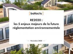 Livre blanc : RE2020, les 5 enjeux majeurs de la future réglementation environnementale
