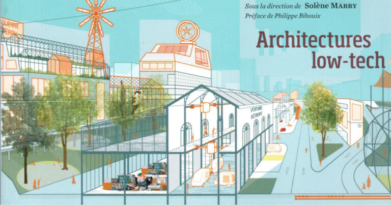 [Livre] Architectures low-tech – Sobriété et résilience par Solène Marry