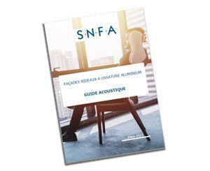 Le SNFA publie le premier guide dédié à l'acoustique des façades rideaux à ossature aluminium