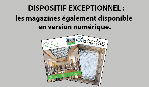 Dispositif exceptionnel : le magazine également disponible en version numérique.