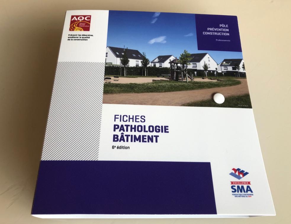 La 6e édition des Fiches Pathologie Bâtiment voit le jour