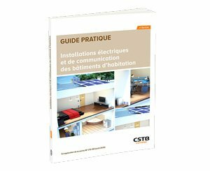 Parution du guide pratique "Installations électriques et de communication des bâtiments d’habitation – 4e édition"