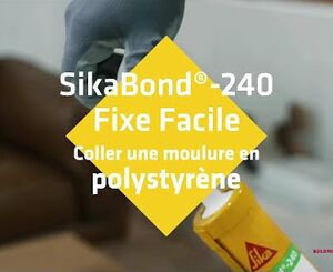 SikaBond®-240 Fixe Facile, la colle pour fixer des éléments en intérieur