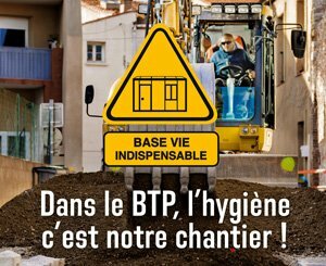 Bilan de la campagne hygiène dans le BTP : encore des pistes d’amélioration nécessaires