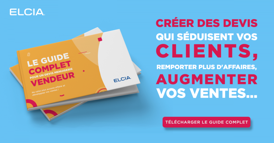 Téléchargez gratuitement LE guide pour créer des devis Menuiserie, Store et Fermeture vendeurs