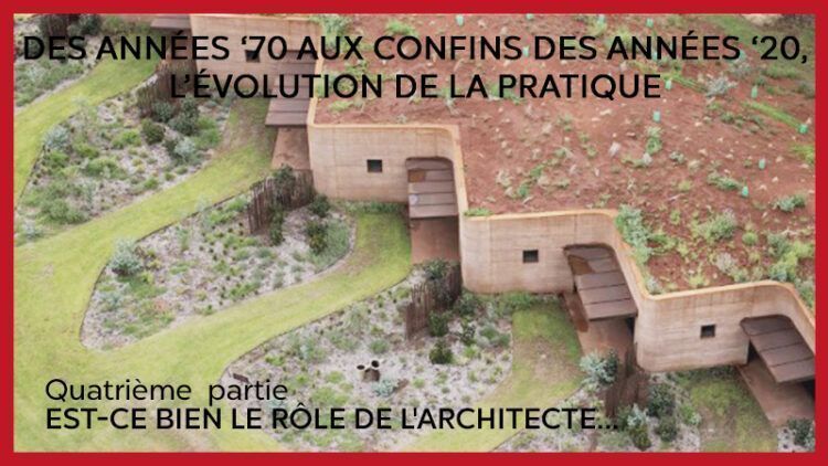 Est-ce bien le rôle de l’architecte que de se donner en exemple ?