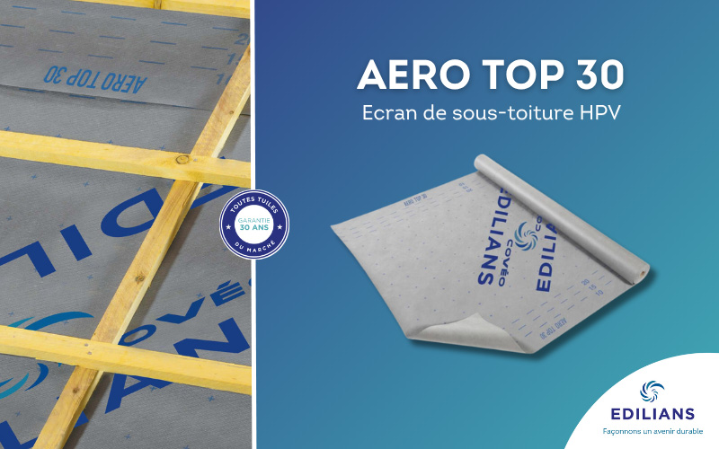 aero top 30 d edilians ecran de sous toiture haut de gamme