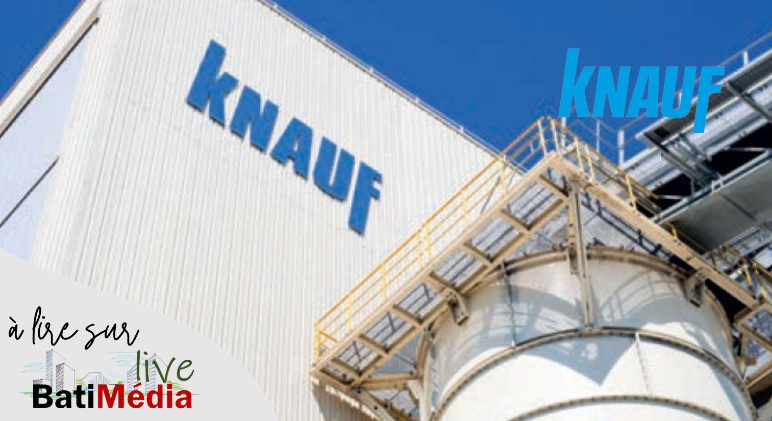 KNAUF inaugure son nouveau site de production de plaques de plâtre à FOS-SUR-MER (13)