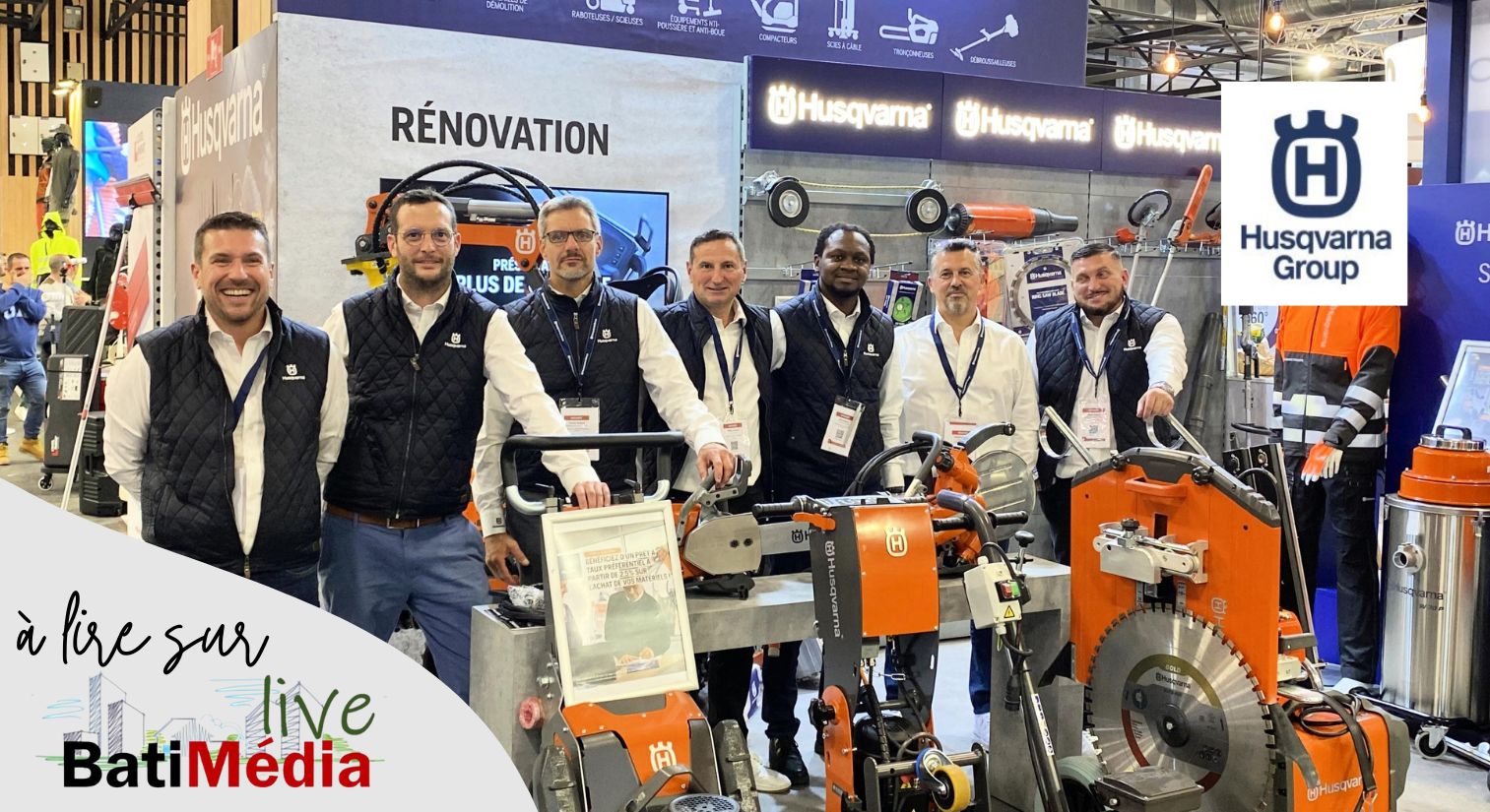 BATIMAT 2024 : Un succès pour Husqvarna Construction France