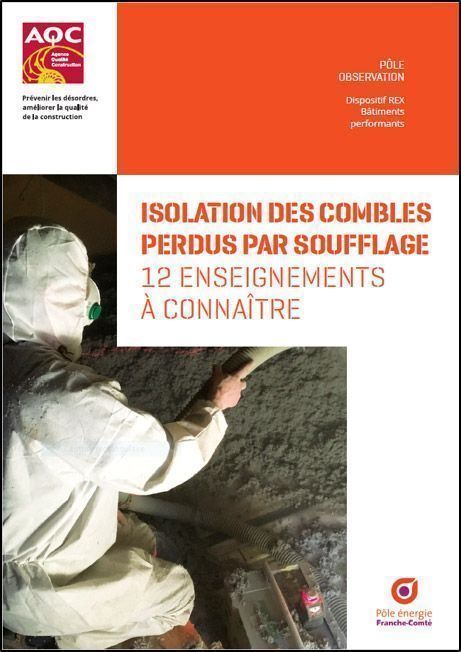 Isolation des combles perdus par soufflage : 12 conseils de l’AQC