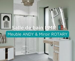 Salle de bain PMR - Meuble Andy &amp; Miroir Rotary