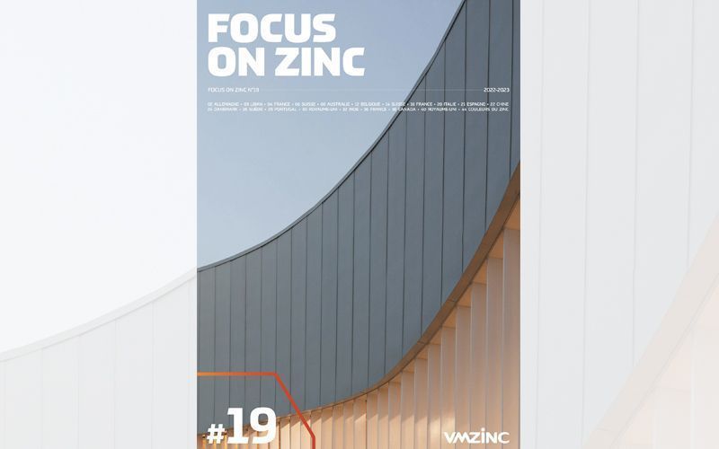 nouveau focus on zinc 19 un voyage inspirant a travers le monde pour decouvrir la richesse des projets en zinc vmzinc r