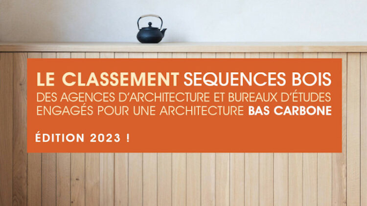 Séquences Bois – Classement Bas Carbone 2023