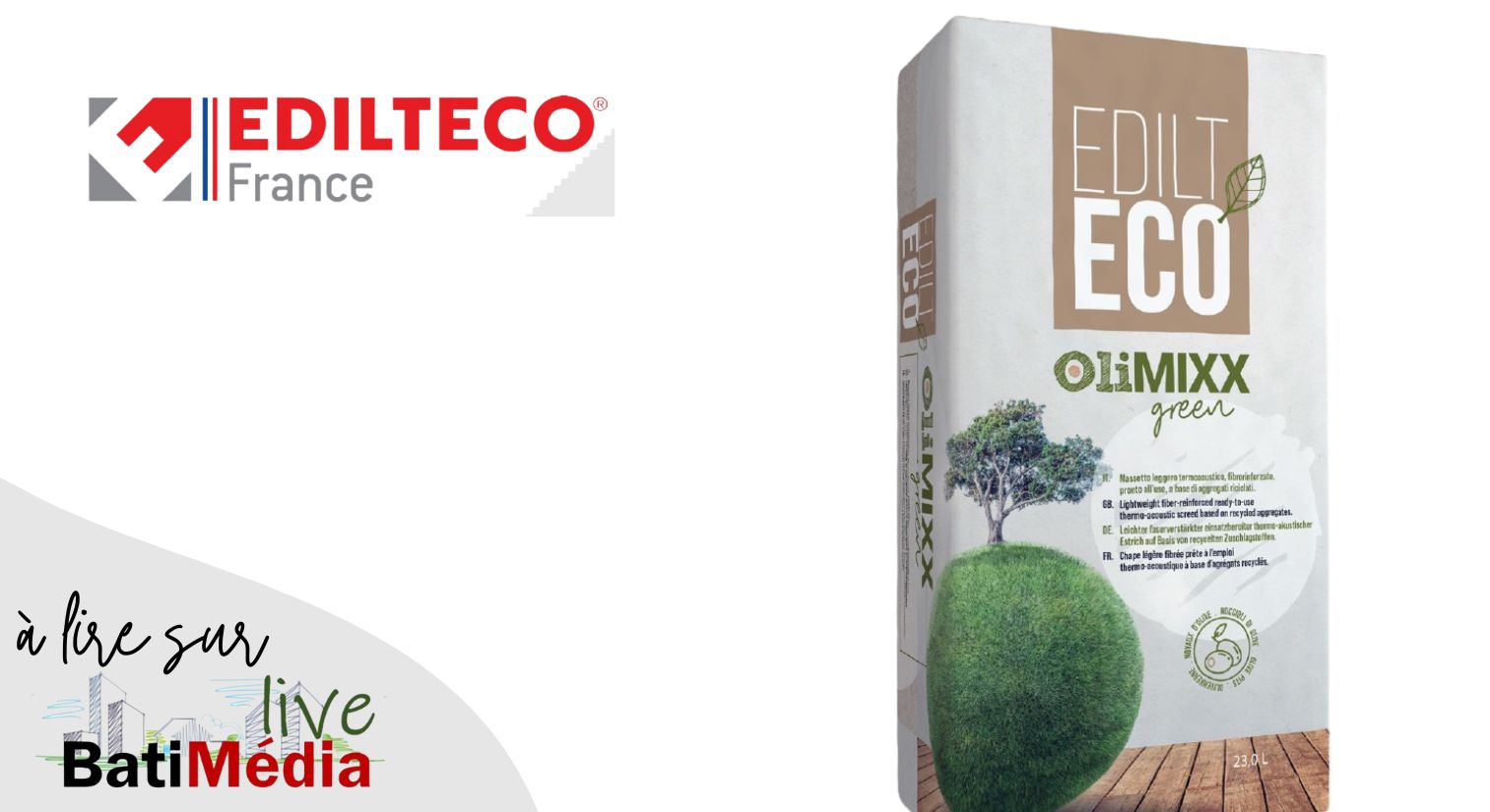 Nouveauté Batimat : la chape OliMIXX® Green d’EDILTECO® France, la chape légère vertueuse à base de noyaux d’olive pour alléger les structures !