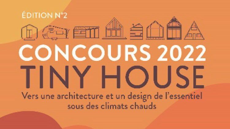 2ème Edition de Tiny Houses, un concours bien doté