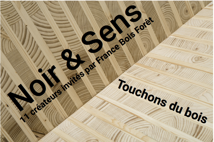 Paris Design Week : retrouvez l’exposition « Touchons du bois » de France Bois Forêt