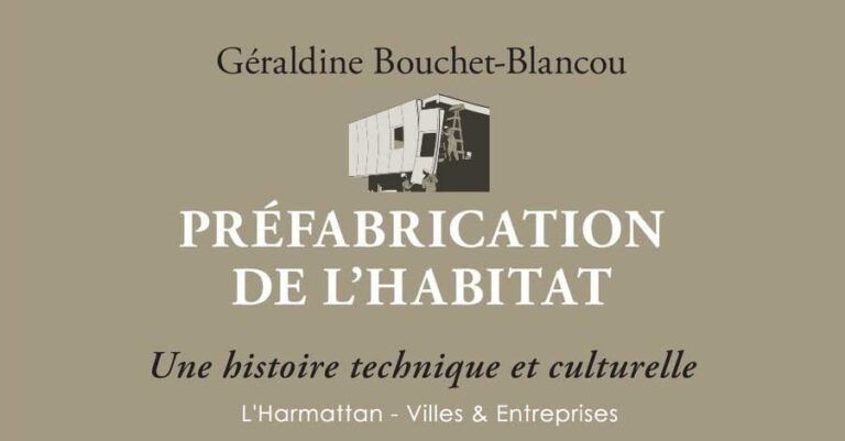 [Livre] Préfabrication de l’habitat par Géraldine Bouchet-Blancou